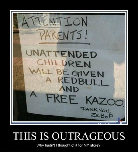Outrageous!