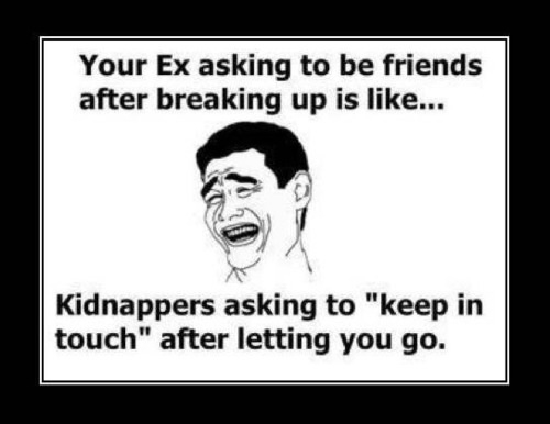 We can still be friends!