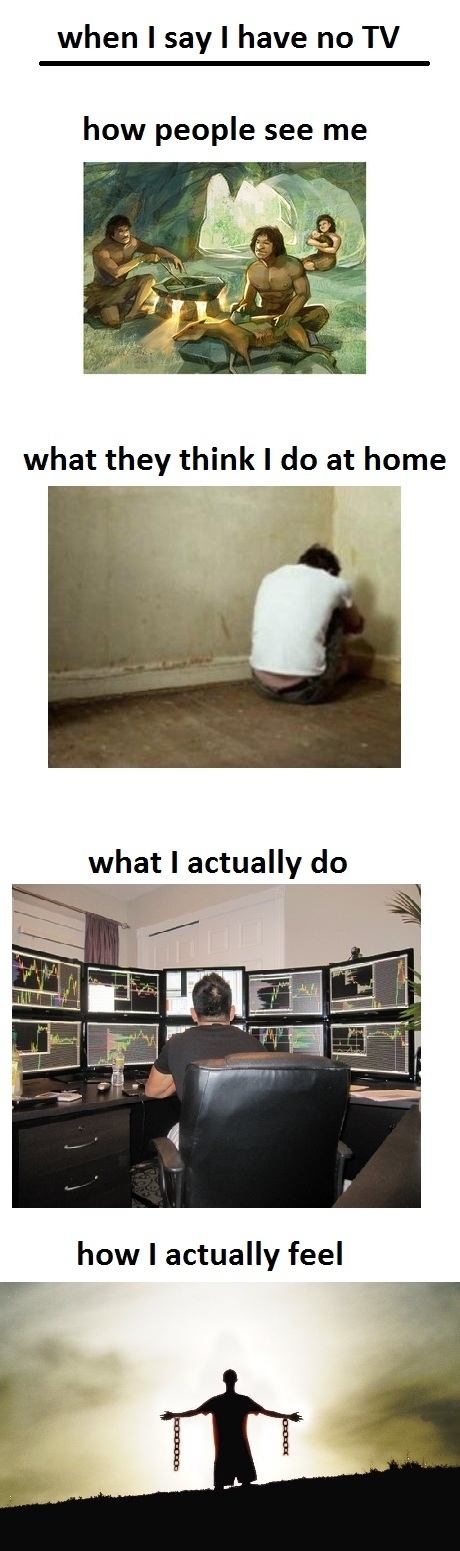 No TV for a month