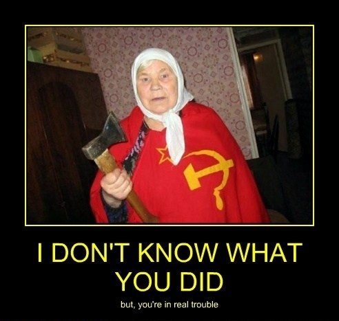 Babushka kill you!