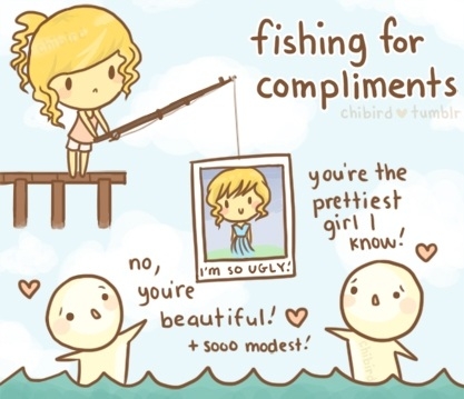 Fishing for compliments