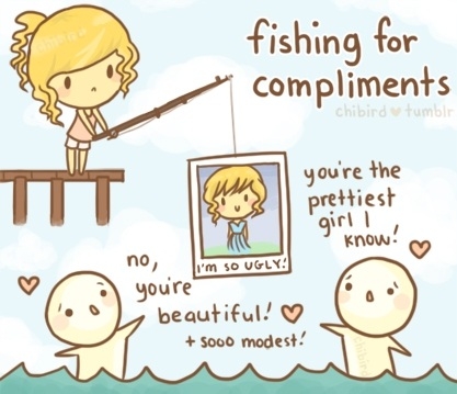 Fishing for compliments