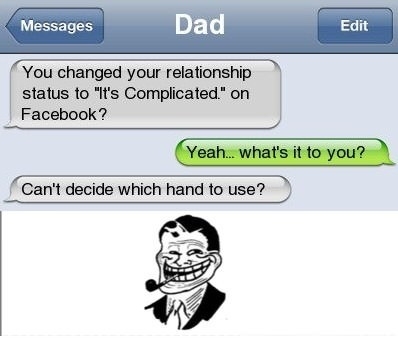 Troll Dad strikes again!