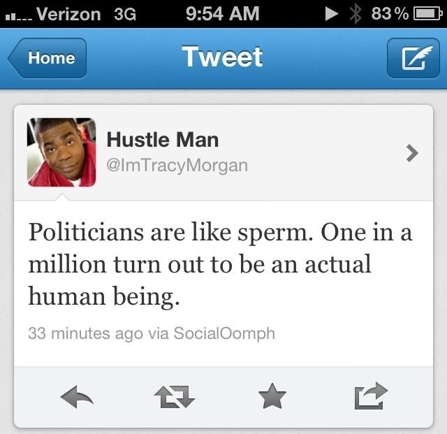 Politicians are like sp*rm