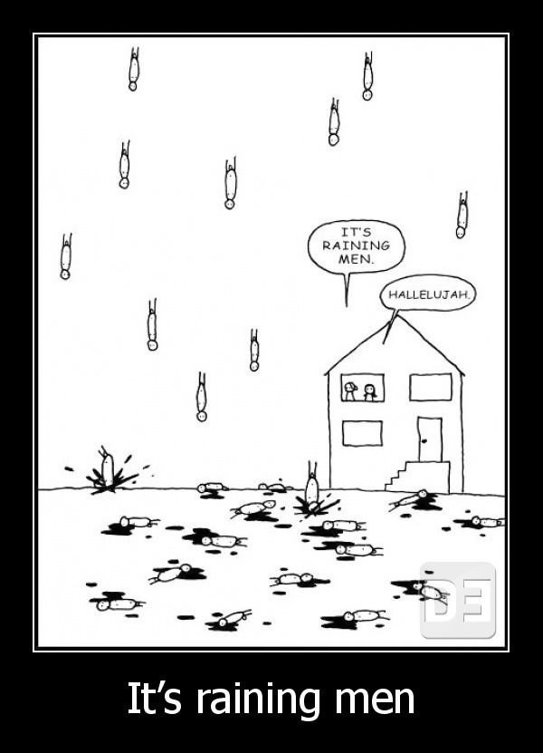 Raining men