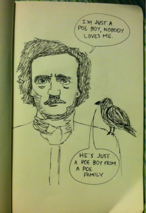 He's just a Poe boy