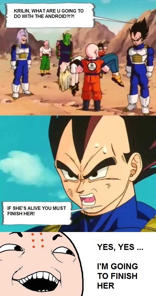Krillin is gonna finish her