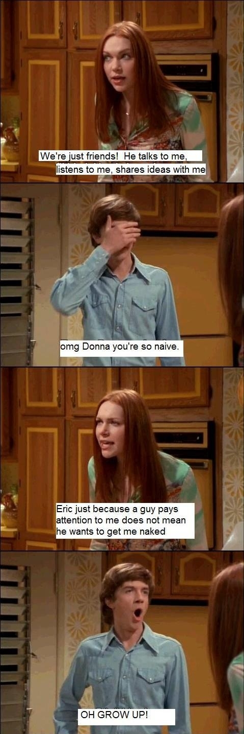 Donna needs to grow up!