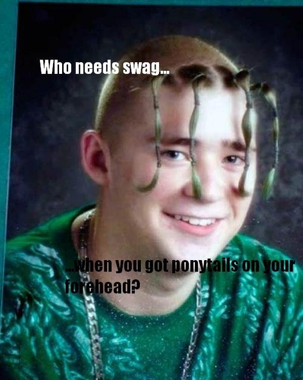 Swag, he doesn't need it