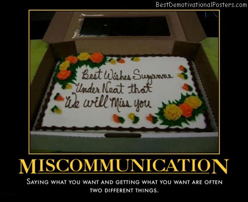 miscommunication