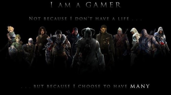 I am a gamer