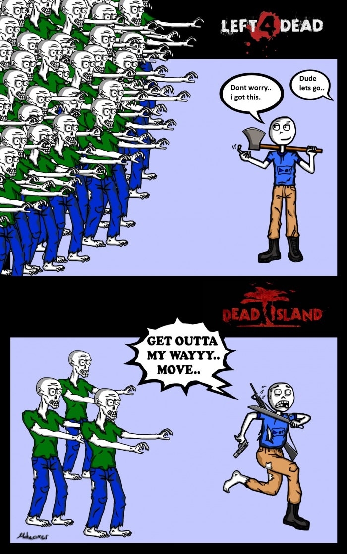 Left4Dead VS. Dead Island
