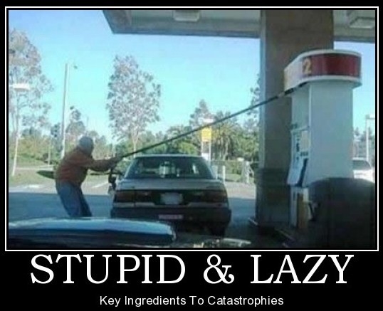 Stupid & Lazy