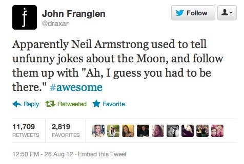 Oh that Neil Armstrong!