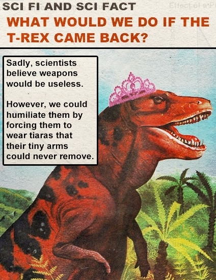 If the T-Rex came back