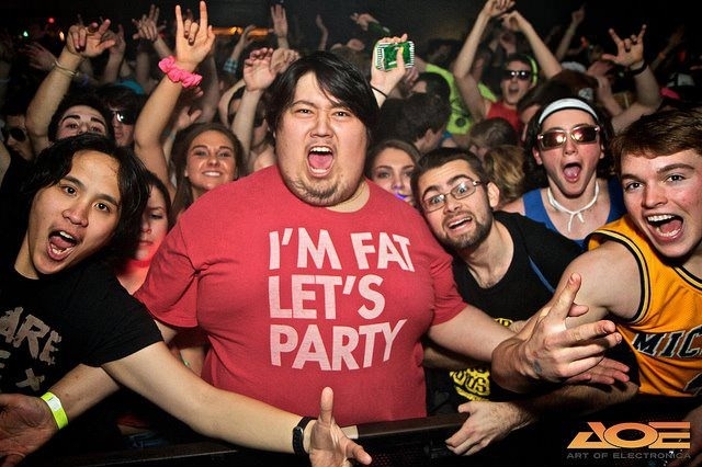 I'm fat. Let's party!