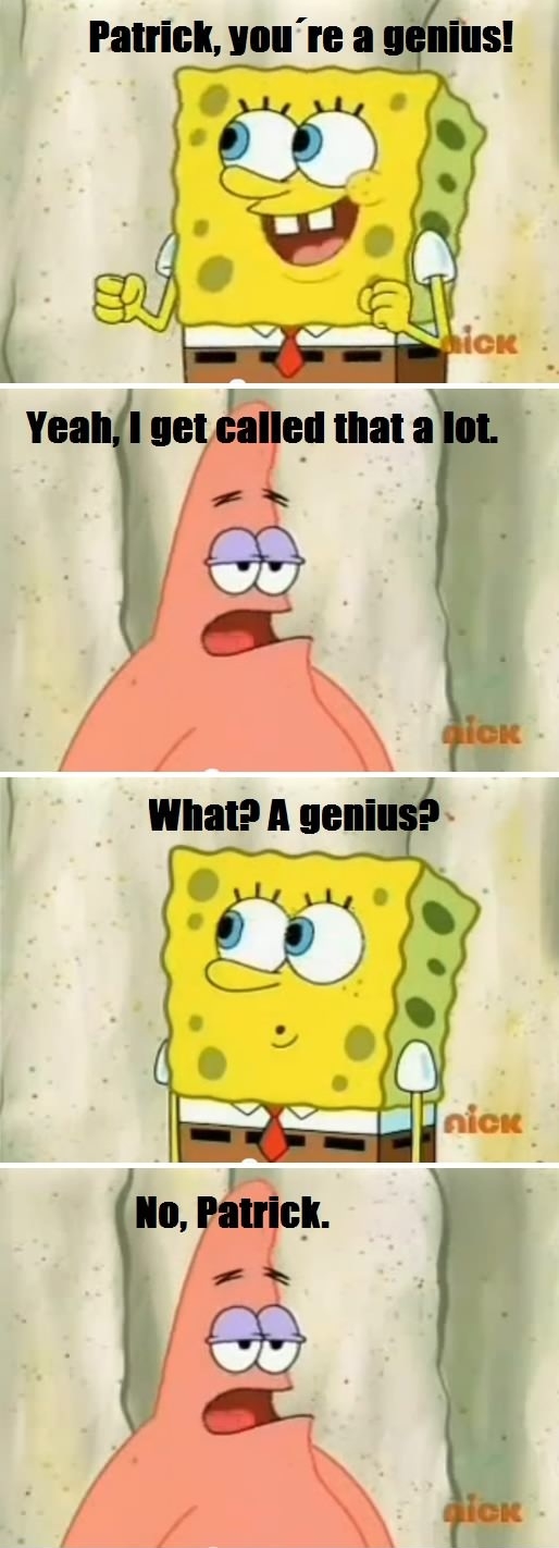 Patrick the Genius!