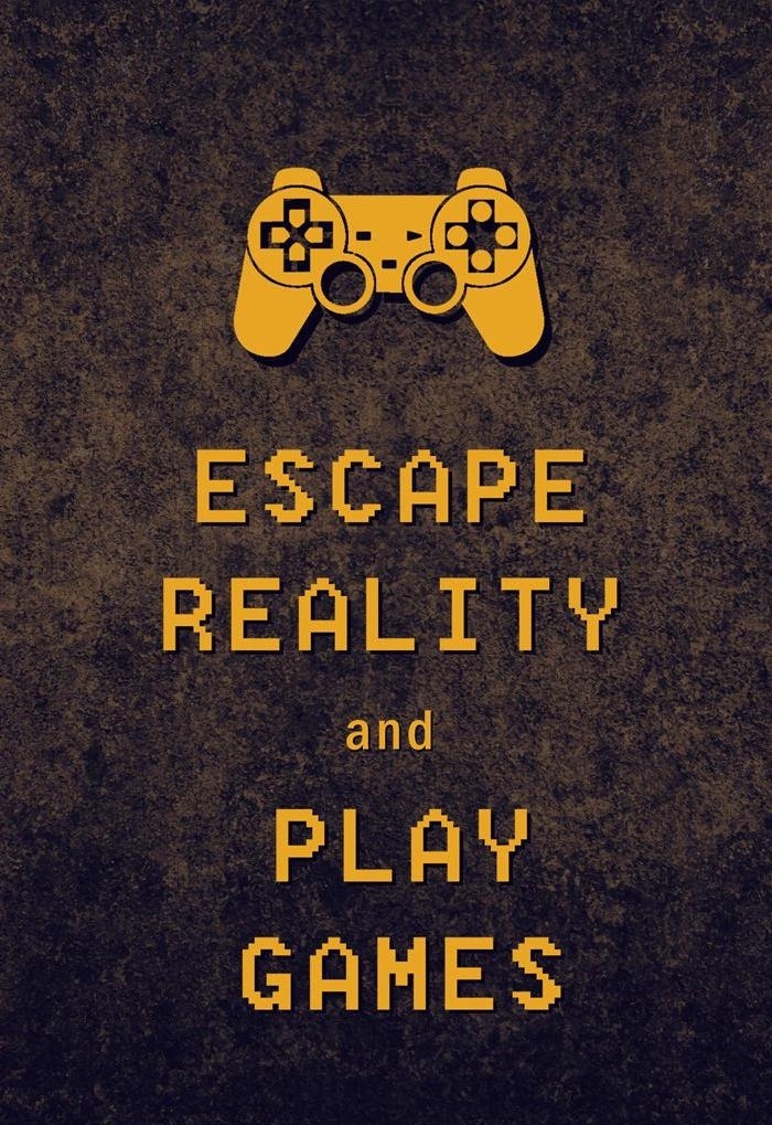 Escape reality