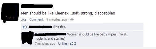 Men should be like Kleenex