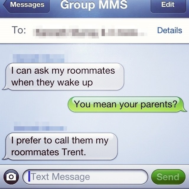 Roommates = Parents