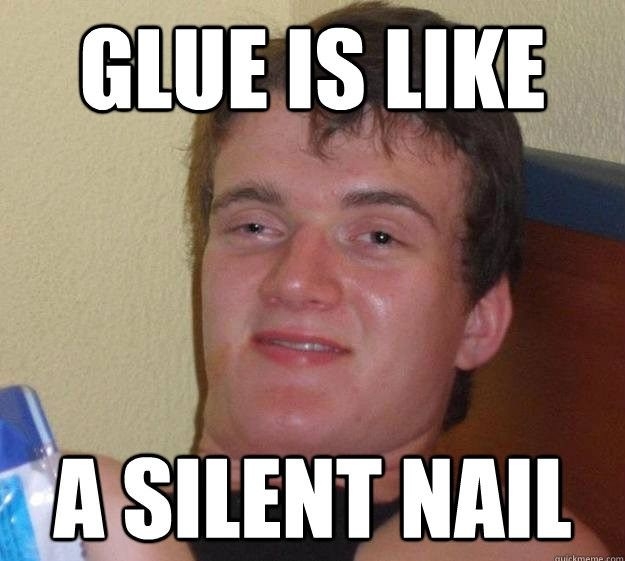 Glue is like..