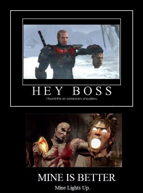 Mine's better