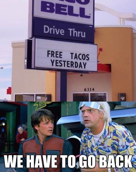 Free Tacos Yesterday