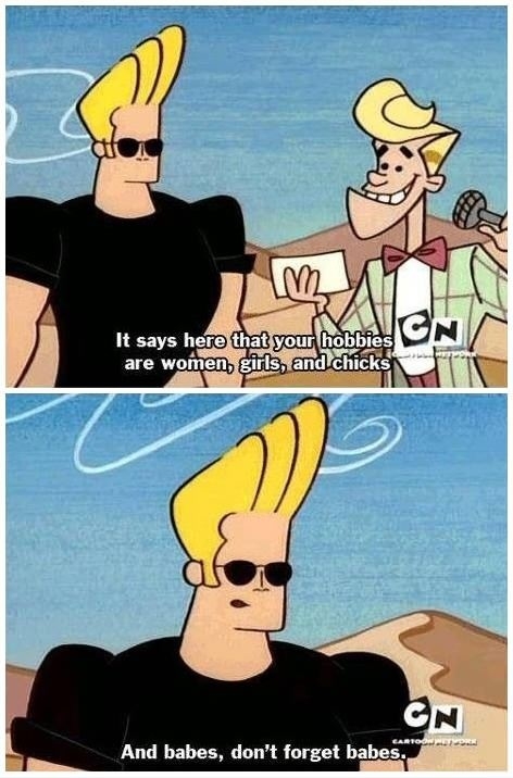 Those are my hobbies too