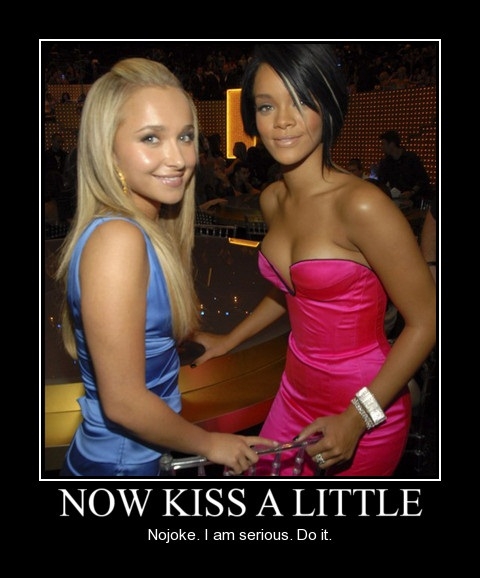 Now kiss a little