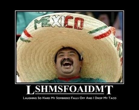 Mexican LMAO