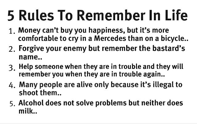 My rules in life