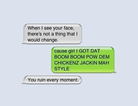 You ruined the moment