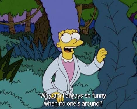 When I shouldn't be laughing