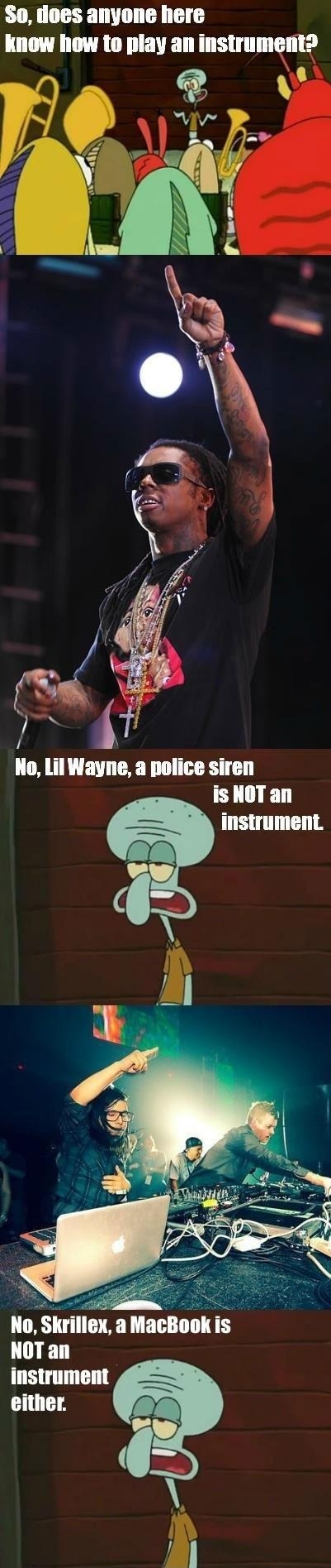 Who can play an instrument?