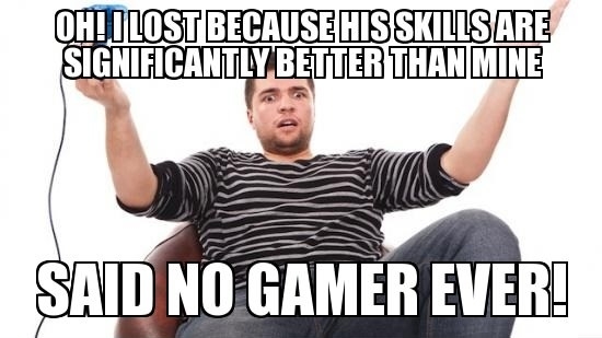 Gamers know