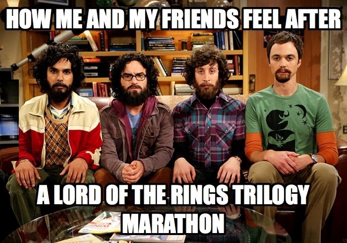 After a LOTR trilogy marathon