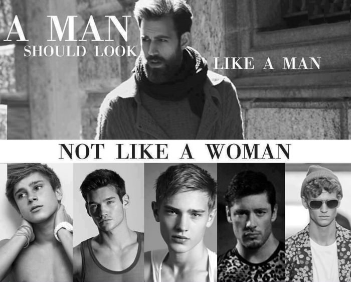 Be a man, not a woman