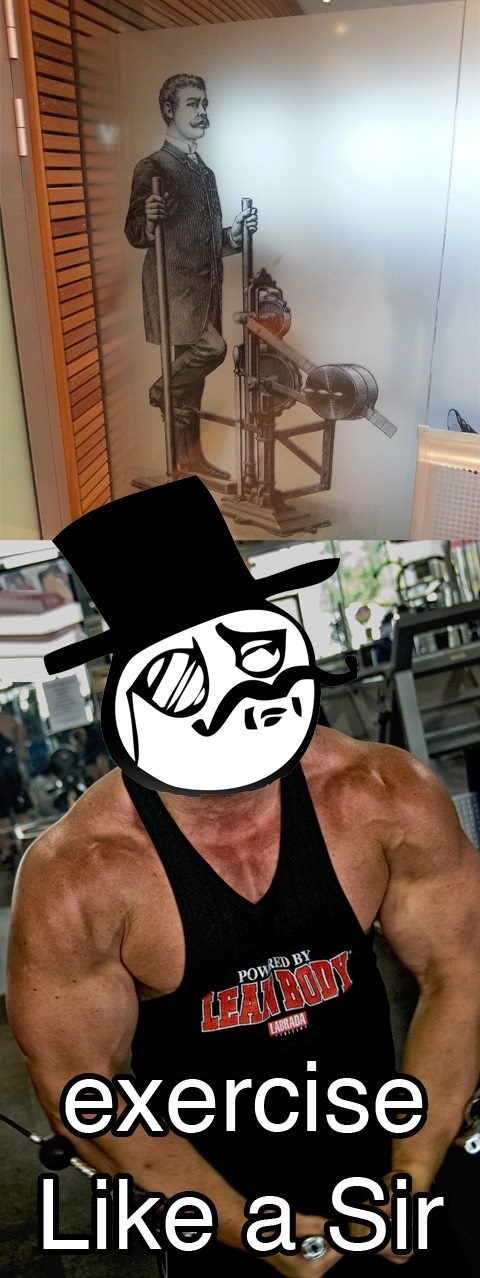 Exercise Like a Sir