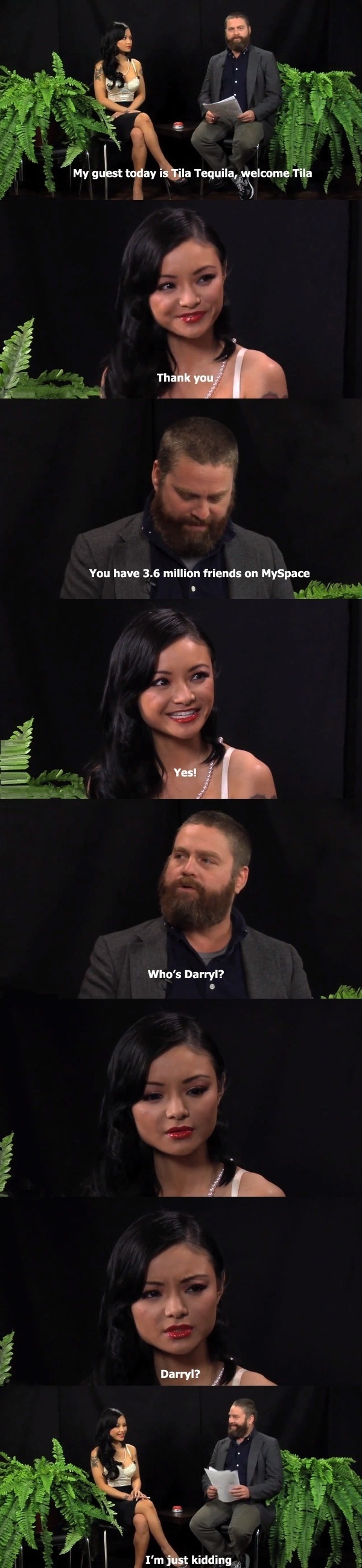 Just Zach Galifianakis...