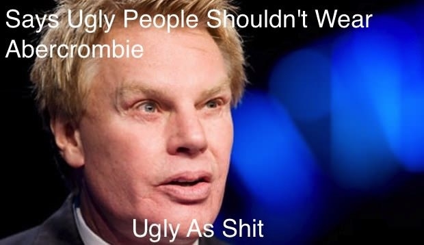 Oh, it's not for ugly people