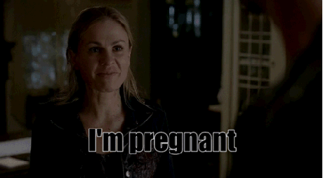I'm pregnant..