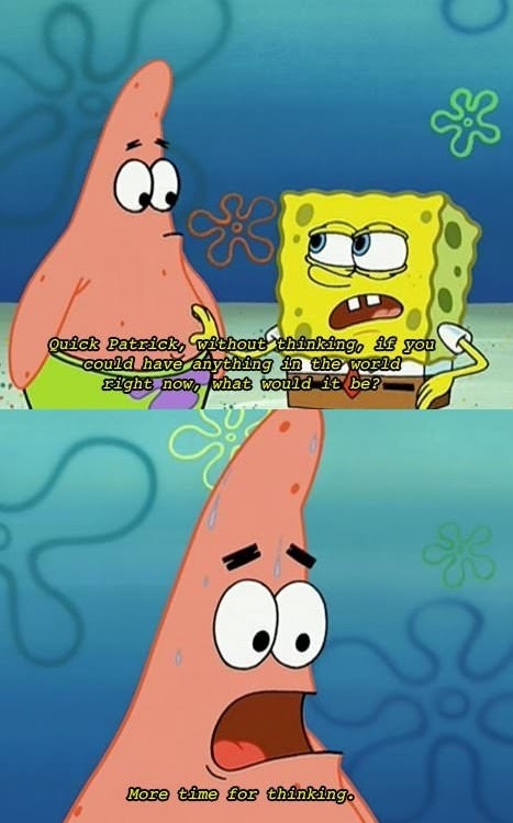 Patrick being Patrick