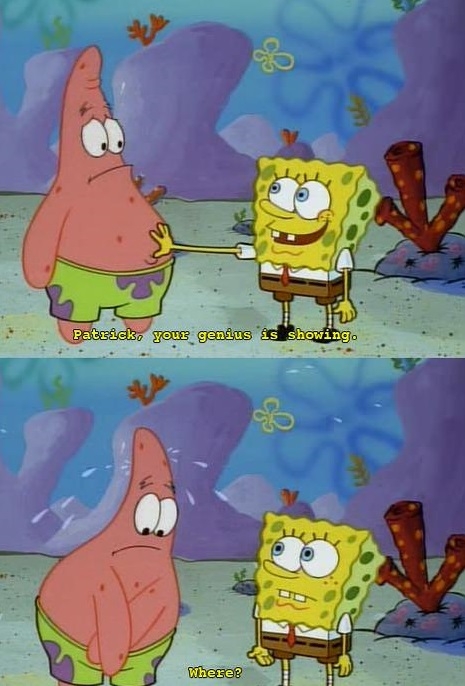 Patrick being Patrick