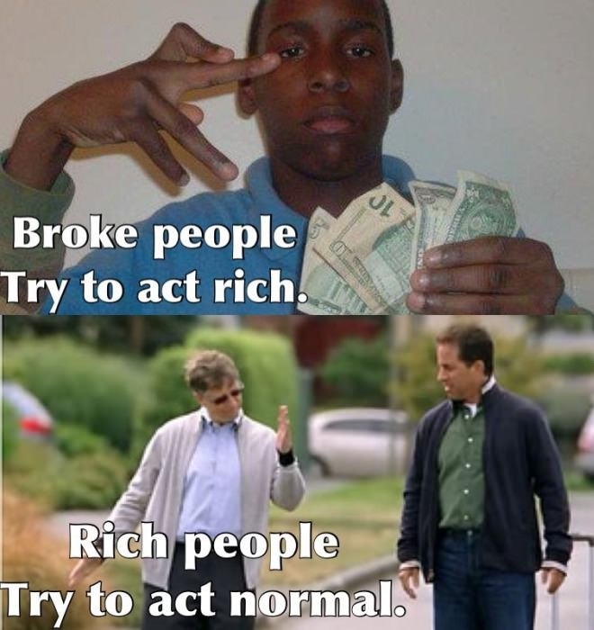 Broke & rich people