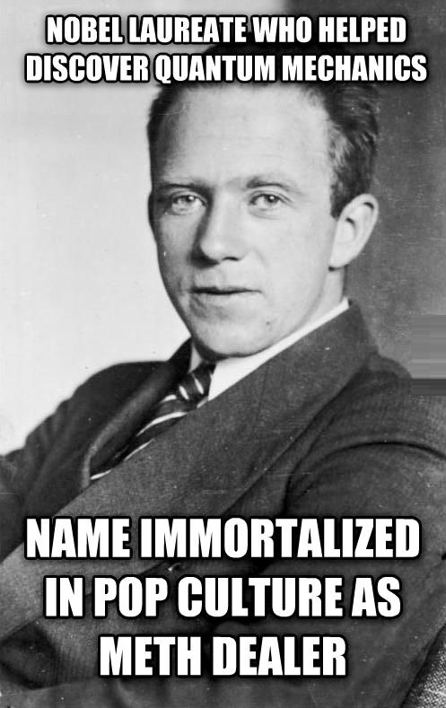 Bad Luck Heisenberg