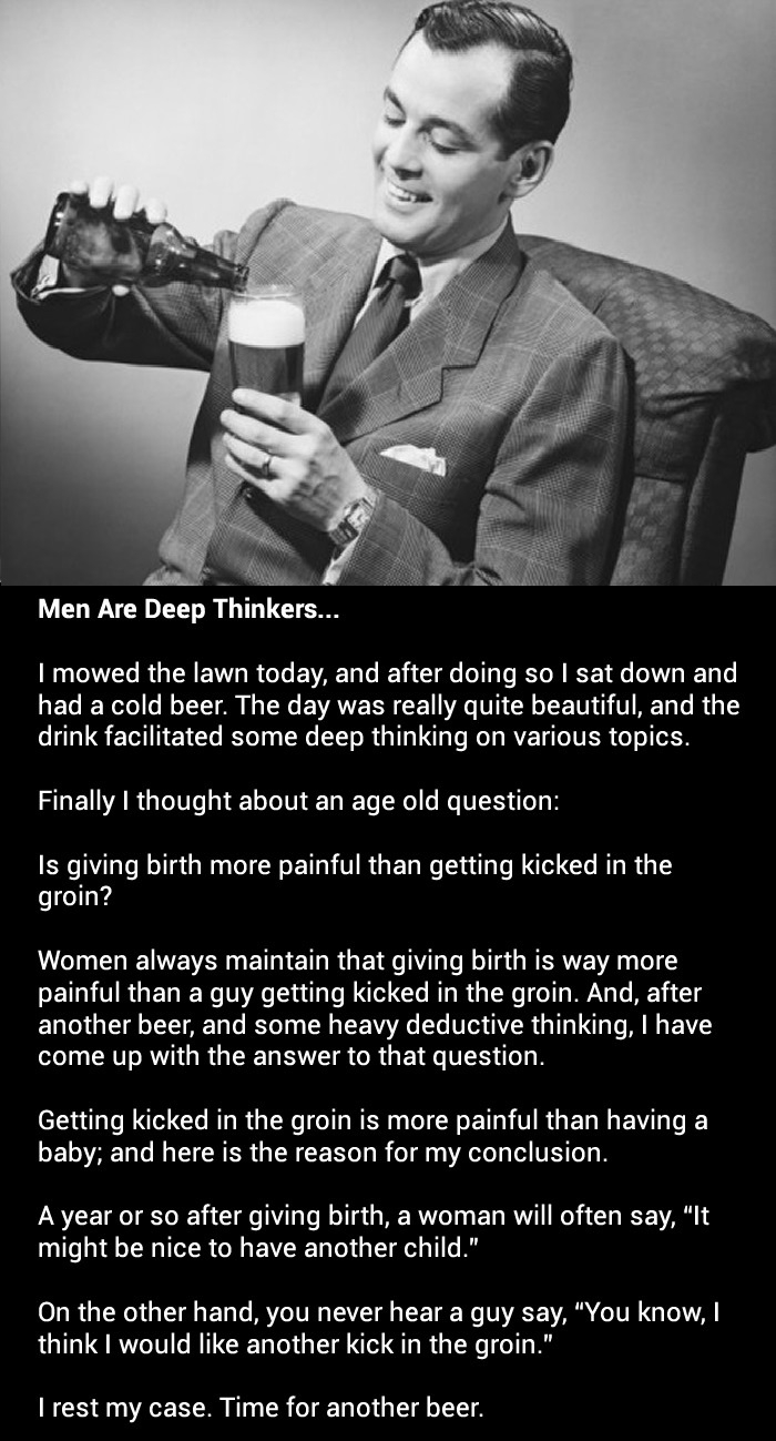 Men are deep thinkers