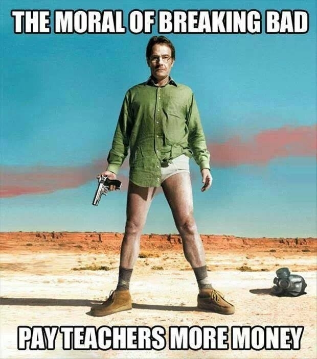 The moral of Breaking Bad