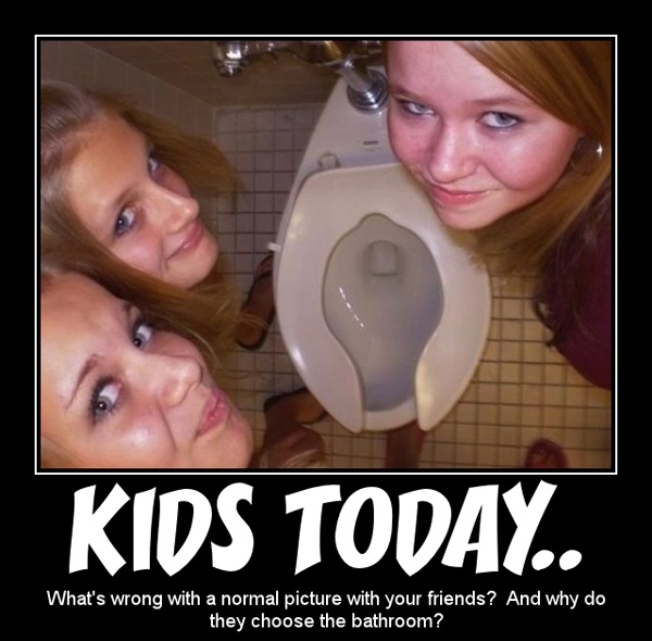Kids today