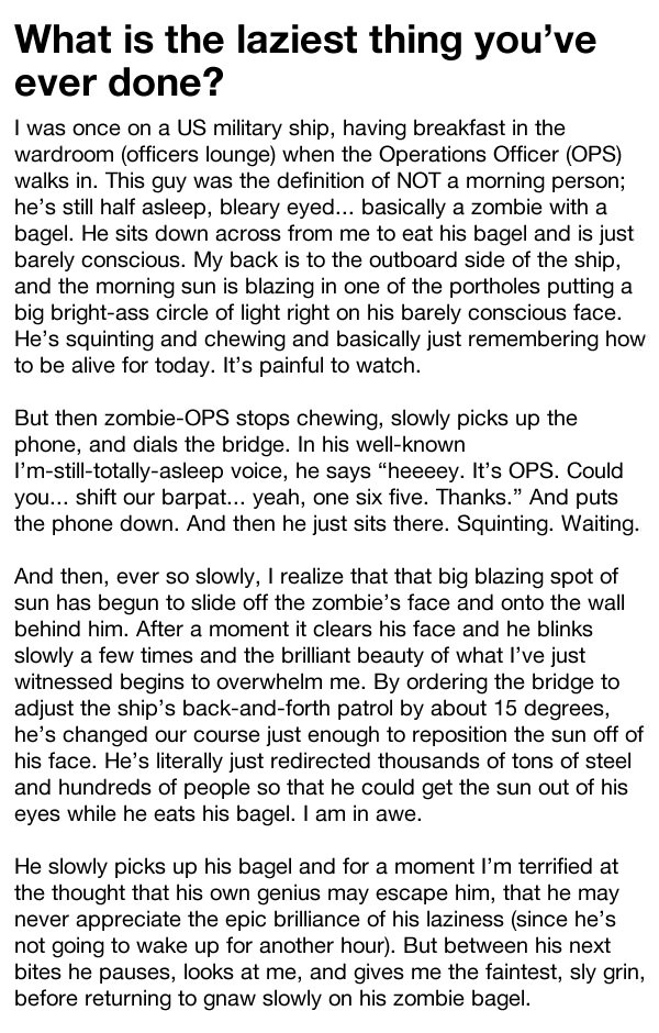 Laziest thing ever done