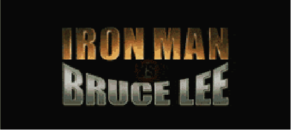 Ironman's vs. Bruce Lee